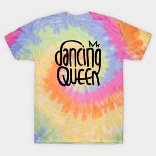 Happy Dancer, Dancing Queen T-Shirt